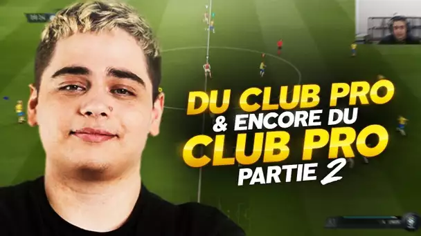 DU CLUB PRO & ENCORE DU CLUB PRO part. 2