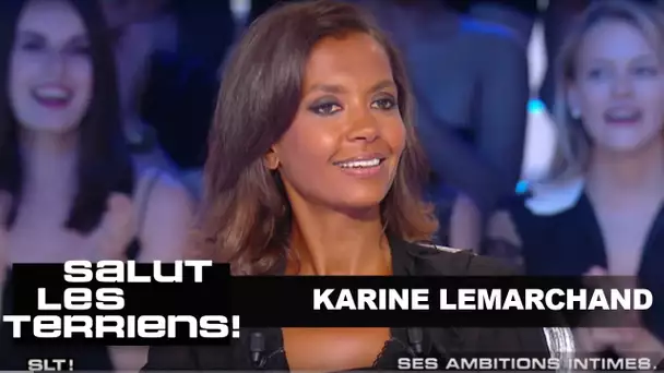T'es au top : Karine Lemarchand - Salut les terriens - 24/06/2017