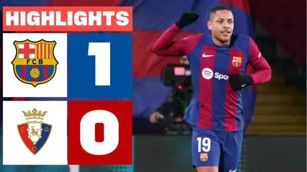 FC BARCELONA 1 - 0 CA OSASUNA | RESUMEN LALIGA EA SPORTS