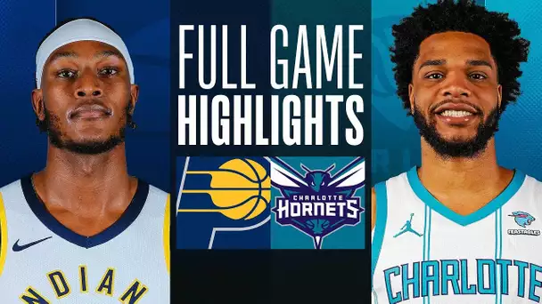PACERS at HORNETS | FULL GAME HIGHLIGHTS | February 12, 2024