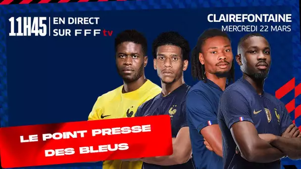 La conférence de presse des Bleus en direct