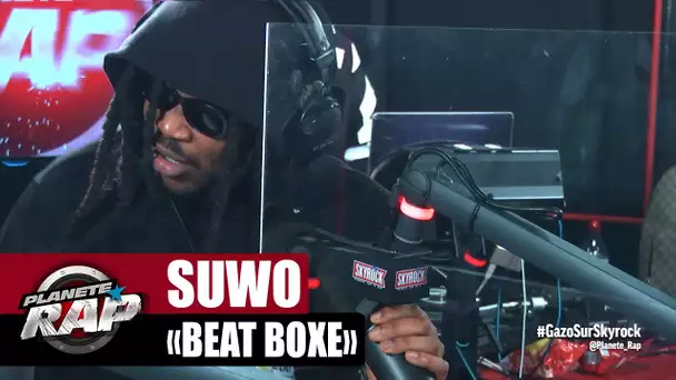 [Exclu] Suwo "Beat Boxe" #PlanèteRap
