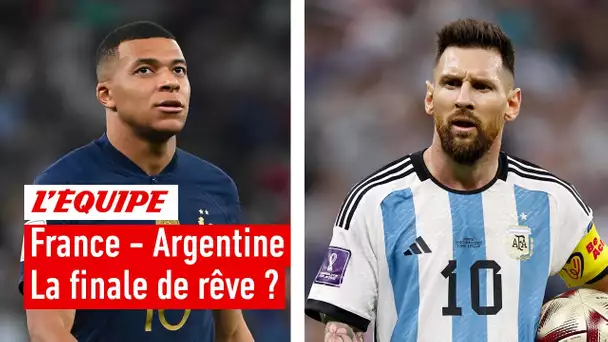 France - Argentine : La finale de rêve ?