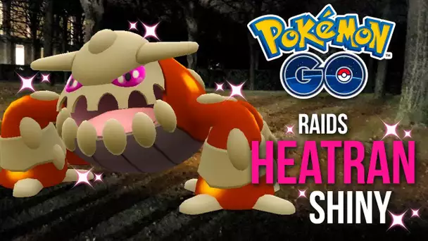 RAIDS HEATRAN SHINY (96% ?) - Pokémon Go