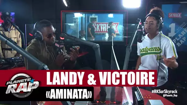Landy "Aminata" ft Victoire #PlanèteRap