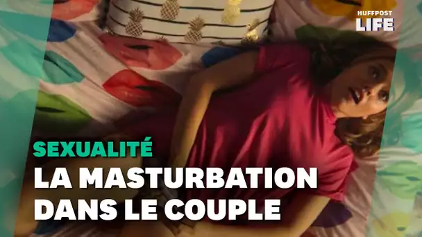 Voici comment la masturbation peut devenir "une alliée " dans un couple