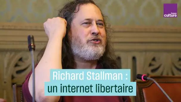 A l'origine de wikipedia : le théoricien génial Richard Stallman