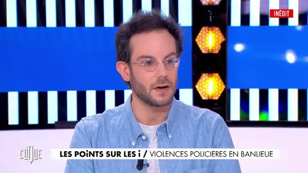 Clément Viktorovitch : les violences policières - Clique, 20h25 sur CANAL+