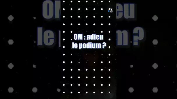 OM : adieu le podium ? Vos avis en commentaire #zapom #marseille  #om #teamom