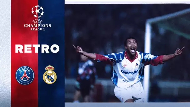 PARIS SAINT-GERMAIN vs REAL MADRID : LA RETRO