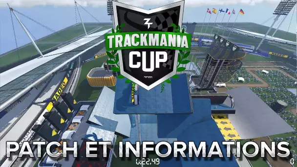 Trackmania Cup 2018 #19 : Patch et informations