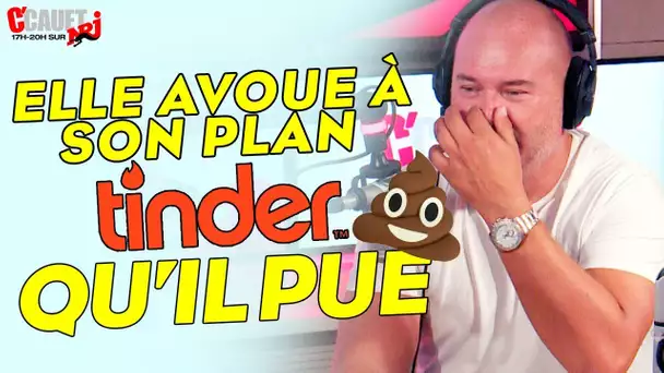 ELLE AVOUE À SON PLAN TINDER QU&#039;IL PUE !