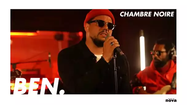 Ben. en live dans la Chambre Noire - Nova.fr