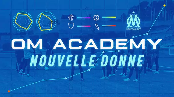 Reportage sur le centre de formation de l'OM : "Nouvelle approche"