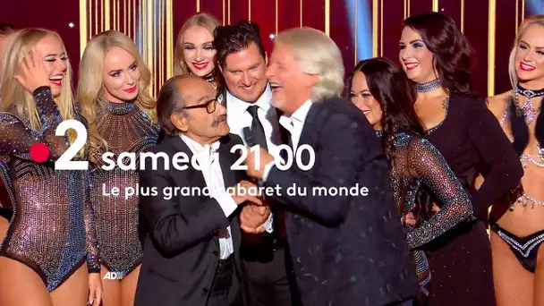Le Plus Grand Cabaret Du Monde - Bande Annonce du samedi 9 Février 2019