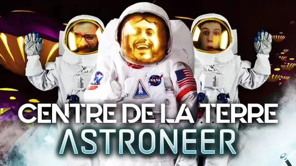Astroneer #35 : Centre de la Terre à 3 (ft. Kenny et MoMaN)