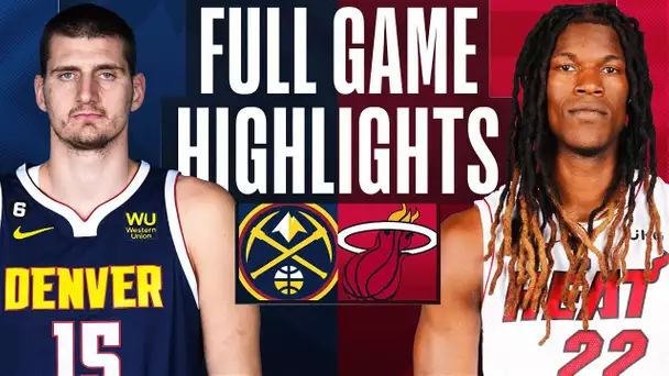 NUGGETS at HEAT | FULL GAME HIGHLIGHTS | February 13, 2023