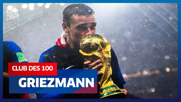 Antoine Griezmann dans le club des 100, Equipe de France I FFF 2021