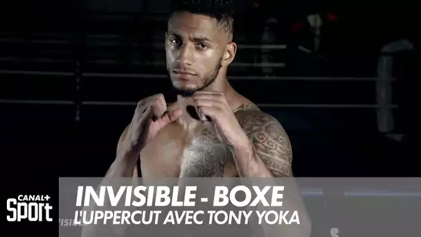 Invisible - Boxe : L'uppercut avec Tony Yoka