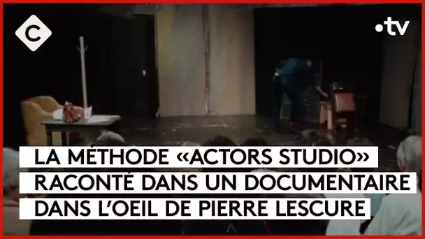 L’Actors Studio raconté de l’intérieur - L’Oeil de Pierre - C à Vous - 01/11/2023