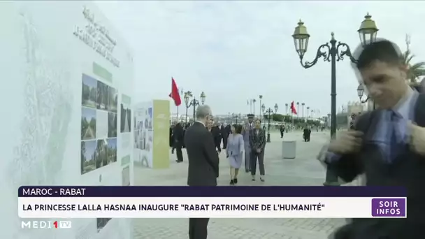 La Princesse Lalla Hasnaa inaugure l´exposition urbaine "Rabat, un patrimoine de l’humanité"