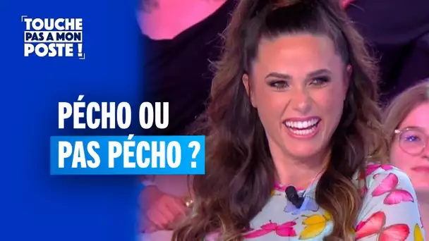 "Pécho/pas pécho" avec Capucine Anav !