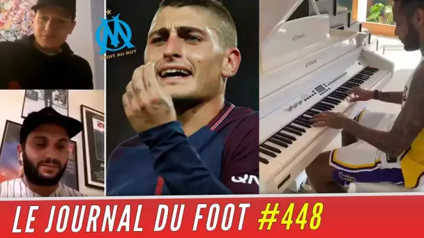 VERRATTI chambre l'OM, THAUVIN règle son avenir, NEYMAR se met au piano