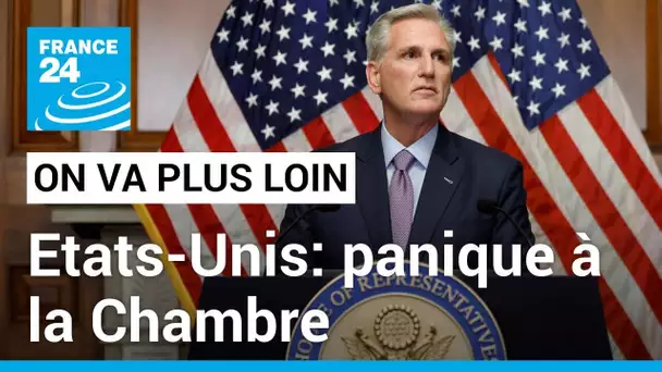 Etats-Unis: panique à la Chambre • FRANCE 24