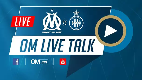 🎙LIVE TALK Suivez OM - ASSE en direct !