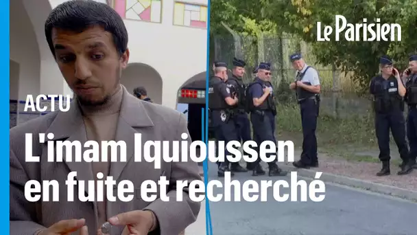 L’imam Iquioussen, est en fuite, il a été inscrit au fichier des personnes recherchées