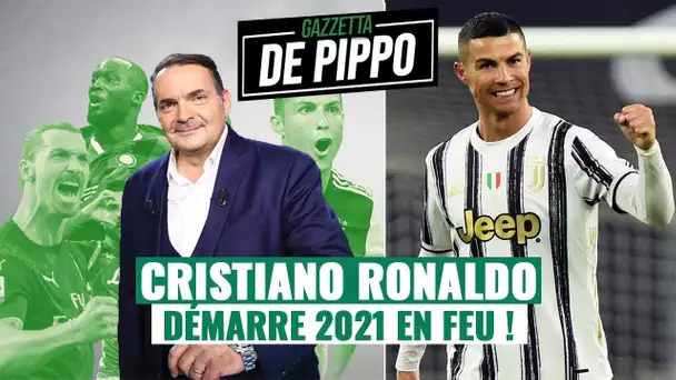 La Gazzetta de Pippo : Cristiano Ronaldo démarre 2021 en feu