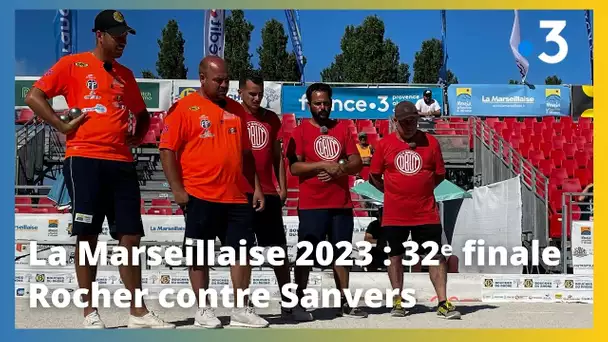 Mondial La Marseillaise à pétanque 2023 : 32e de finale Rocher contre Sanvers
