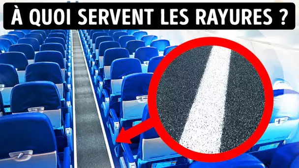 Qu'est-ce que ces rayures et 60 faits méconnus sur les avions ?