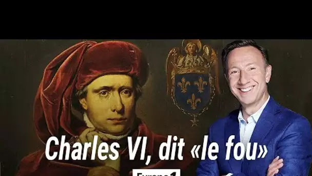 Charles VI, un règne rythmé par des crises de démence hallucinantes (récit Stéphane Bern)