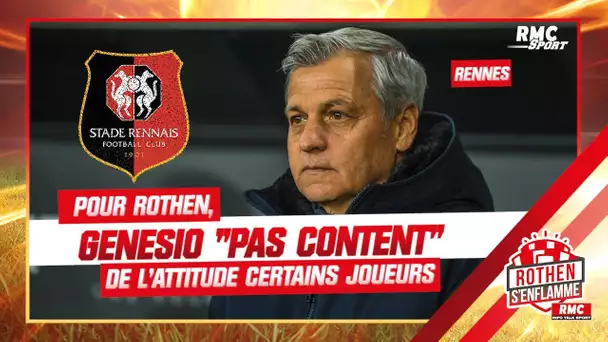 Rennes : "Genesio n'est pas très content de l'attitude de certains joueurs", souligne Rothen