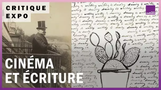 Expos : "Enfin le cinéma !" au Musée d'Orsay et "Écrire, c’est dessiner" à Pompidou - Metz
