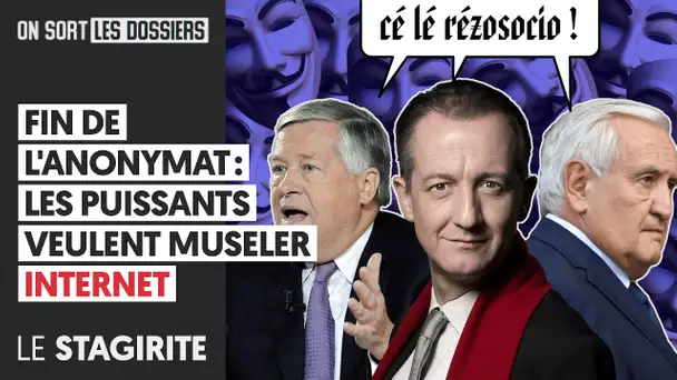 FIN DE L'ANONYMAT : LES PUISSANTS VEULENT MUSELER INTERNET
