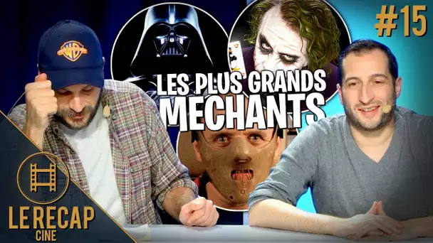 Les plus grands méchants du cinéma ! - Le Récap Ciné S3#15