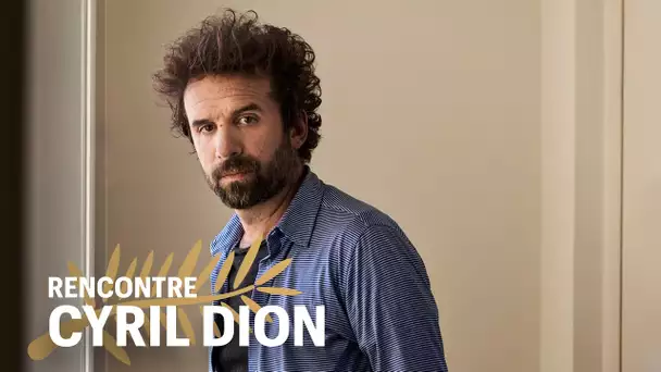 Rencontre avec Cyril Dion pour son film "Animal"