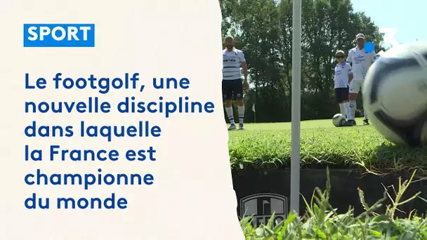 Le footgolf, une nouvelle discipline dans laquelle la France est championne du monde