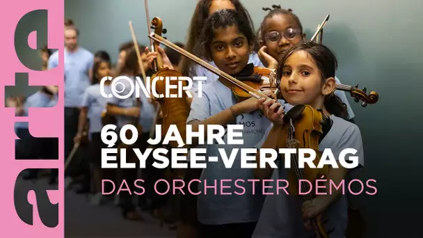 🇩🇪 60 Jahre Elysée-Vertrag - Deutsch-französisches Konzert des Démos Orchester –  @arteconcert