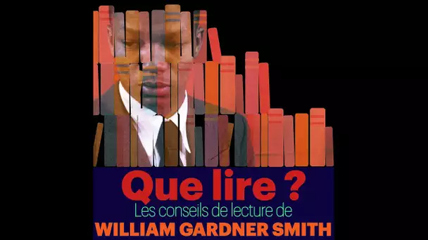 Que lire ? Les Conseils de lecture de William Gardner Smith