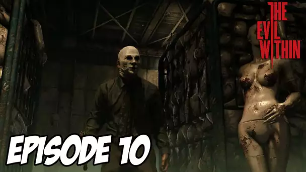 The Evil Within - L&#039;aventure Horrifique | Horreur | Episode 10