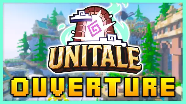 UNITALE | Ouverture du serveur Minecraft !