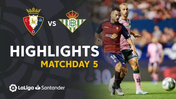 Highlights CA Osasuna vs Real Betis (0-0)