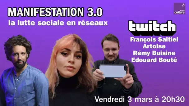 ✊ Manifestation 3.0 : la lutte sociale en réseaux