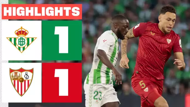 REAL BETIS 1 - 1 SEVILLA FC | RESUMEN LALIGA EA SPORTS