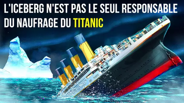 10 Erreurs fatales qui ont fait couler le Titanic