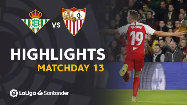 Highlights Real Betis vs Sevilla FC (1-2)