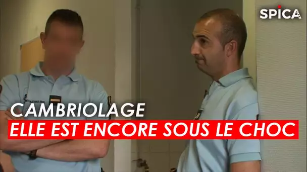 Cambriolage : elle est encore sous le choc